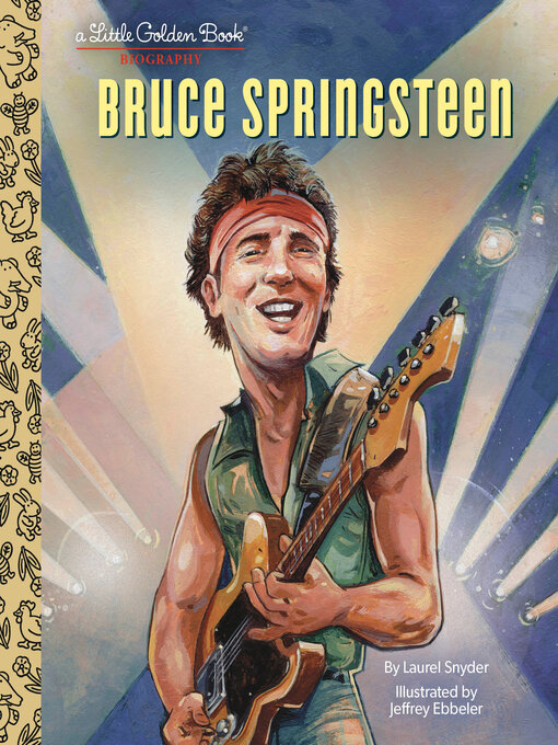 Title details for Bruce Springsteen by Laurel Snyder - Available